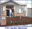 A group of people standing in front of a house with the words fifth garden makeover.