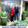A group of people standing in front of a house with the words seventh garden makeover.