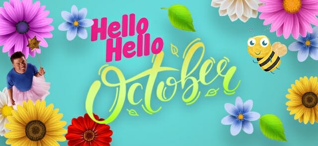 Feature image Colorful flowers and a smiling bee surround the text "Hello October in the Garden" on a bright blue background. A person in a fairy costume is on the left, adding magic to this vibrant scene.