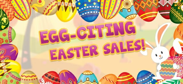 Egg-citing Easter Sales 2021!